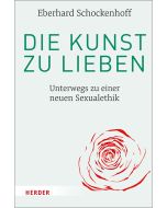 Die Kunst zu lieben