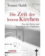 Die Zeit der leeren Kirchen