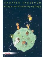 Gruppentagebuch Krippe und Kindertagespflege