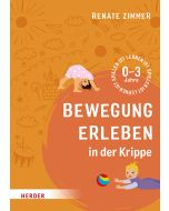 Bewegung erleben in der Krippe