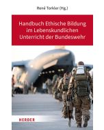 Handbuch Ethische Bildung im Lebenskundlichen Unterricht der Bundeswehr
