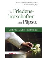Die Friedensbotschaften der Päpste