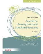 Qualität in Ganztag, Hort und Schulkindbetreuung