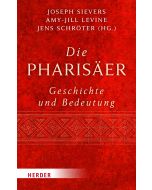 Die Pharisäer – Geschichte und Bedeutung
