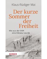 Der kurze Sommer der Freiheit