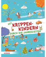 Mit Krippenkindern durch die Jahreszeiten