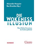 Die Wokeness-Illusion