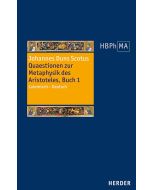 Quaestionen zur Metaphysik des Aristoteles, Buch I. Quaestiones super libros Metaphysicorum Aristotelis, liber I