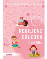 Resilienz erleben in der Kita