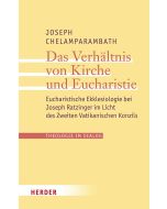 Das Verhältnis von Kirche und Eucharistie