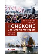 Hongkong: Umkämpfte Metropole