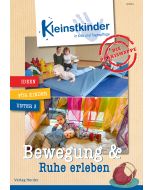 Die Praxismappe: Bewegung & Ruhe erleben