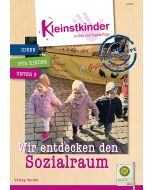 Die Praxismappe: Wir entdecken den Sozialraum