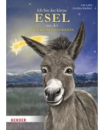 Ich bin der kleine Esel aus der Weihnachtsgeschichte (Pappbilderbuch)