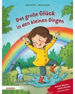 Das große Glück in den kleinen Dingen