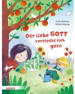 Der liebe Gott versteckt sich gern