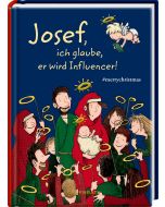 Josef, ich glaube, er wird Influencer!