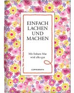 Einfach lachen und machen
