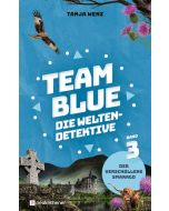 Team Blue - Die Weltendetektive 3 - Der verschollene Smaragd