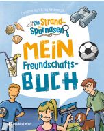 Die Strandspürnasen - Mein Freundschaftsbuch