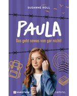 Paula - Das geht sowas von gar nicht!