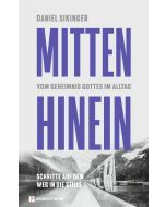 Mitten hinein