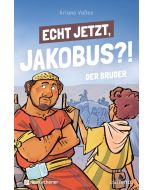 Echt jetzt, Jakobus?! - Der Bruder