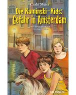 Die Kaminski-Kids: Gefahr in Amsterdam