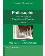 Einführung in die Philosophie für Theologinnen und Theologen