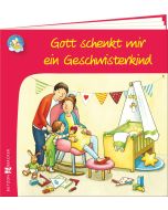 Gott schenkt mir ein Geschwisterkind