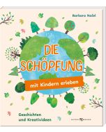 Die Schöpfung mit Kindern erleben