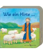 Wie ein Hirte ...