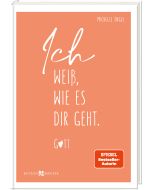 Ich weiß, wie es dir geht. Gott