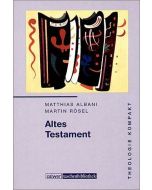 Theologie kompakt: Altes Testament
