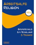 Arbeitshilfe Religion Grundschule 3./4. Schuljahr