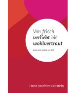 Von frisch verliebt bis wohlvertraut