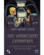 Das vergessene Experiment