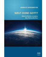 Welt ohne Gott?
