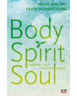 Body, Spirit, Soul