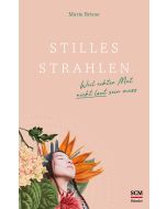 Stilles Strahlen