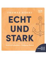 Echt und stark - Hörbuch