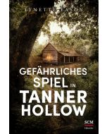 Gefährliches Spiel in Tanner Hollow