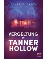 Vergeltung in Tanner Hollow