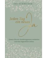 Jeden Tag ein neues Ja