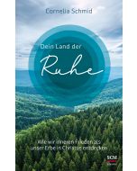 Dein Land der Ruhe