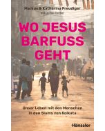 Wo Jesus barfuß geht