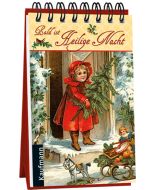 Bald ist Heilige Nacht. Ein nostalgischer Adventskalender