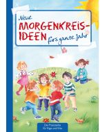 Neue Morgenkreis-Ideen fürs ganze Jahr