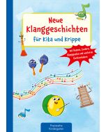 Neue Klanggeschichten für Kita und Krippe