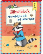 Rätselblock - Mit Detektiv Willi auf heißer Spur
